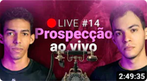 Live #14. Prospecção AO VIVO