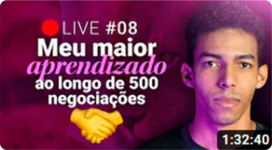 Live #08. O que eu aprendi vendendo contratos acima de 3 mil reais mensais