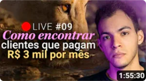 Live #09. Como encontrar clientes que pagam acima de R$ 3 mil reais mensais